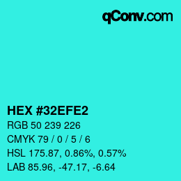 Código de color: HEX #32EFE2 | qconv.com