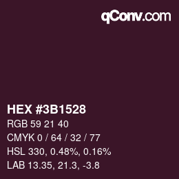 Color code: HEX #3B1528 | qconv.com