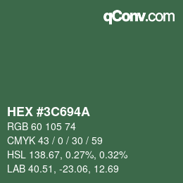 カラーコード: HEX #3C694A | qconv.com