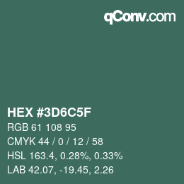 Color code: HEX #3D6C5F | qconv.com