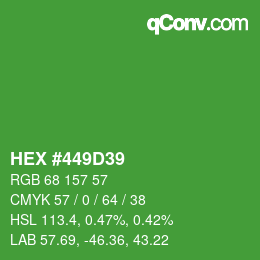 Code couleur: HEX #449D39 | qconv.com