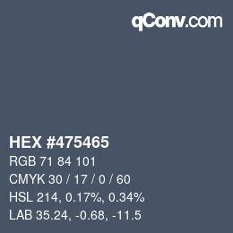 カラーコード: HEX #475465 | qconv.com