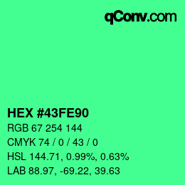 Code couleur: HEX #43FE90 | qconv.com