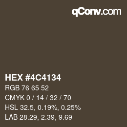 カラーコード: HEX #4C4134 | qconv.com