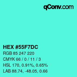 カラーコード: HEX #55F7DC | qconv.com