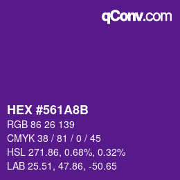 Color code: HEX #561A8B | qconv.com