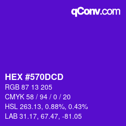 Color code: HEX #570DCD | qconv.com