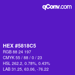 Color code: HEX #5818C5 | qconv.com