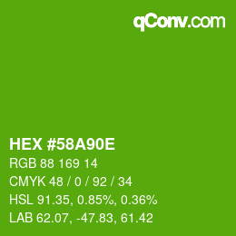 Farbcode: HEX #58A90E | qconv.com