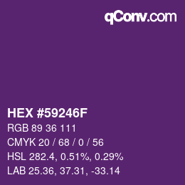 カラーコード: HEX #59246F | qconv.com