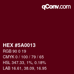 Código de color: HEX #5A0013 | qconv.com