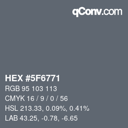 Farbcode: HEX #5F6771 | qconv.com