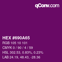 Color code: HEX #690A65 | qconv.com