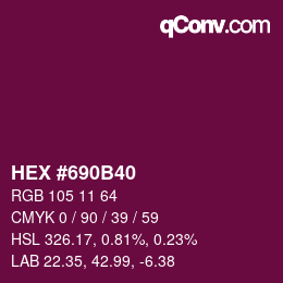 Code couleur: HEX #690B40 | qconv.com