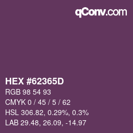 Code couleur: HEX #62365D | qconv.com