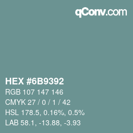 Color code: HEX #6B9392 | qconv.com