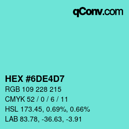 カラーコード: HEX #6DE4D7 | qconv.com