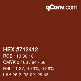 Color code: HEX #712412 | qconv.com