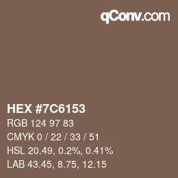 Code couleur: HEX #7C6153 | qconv.com