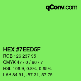 Color code: HEX #7EED5F | qconv.com