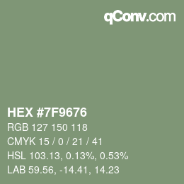 カラーコード: HEX #7F9676 | qconv.com