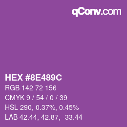 カラーコード: HEX #8E489C | qconv.com