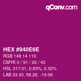 Color code: HEX #940E6E | qconv.com