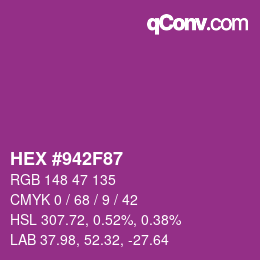 Farbcode: HEX #942F87 | qconv.com