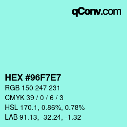 カラーコード: HEX #96F7E7 | qconv.com