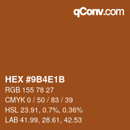 Color code: HEX #9B4E1B | qconv.com