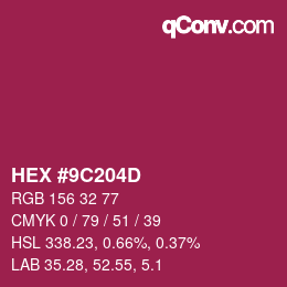 カラーコード: HEX #9C204D | qconv.com