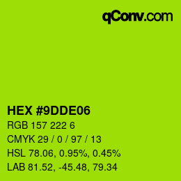 Code couleur: HEX #9DDE06 | qconv.com