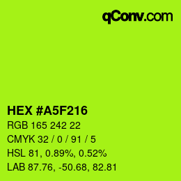 Color code: HEX #A5F216 | qconv.com