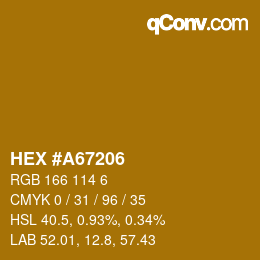 Farbcode: HEX #A67206 | qconv.com