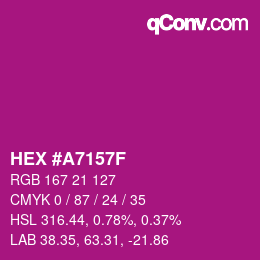 Farbcode: HEX #A7157F | qconv.com