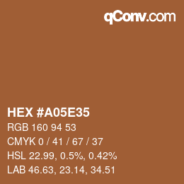 カラーコード: HEX #A05E35 | qconv.com