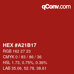 Code couleur: HEX #A21B17 | qconv.com