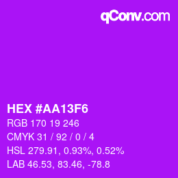 Farbcode: HEX #AA13F6 | qconv.com