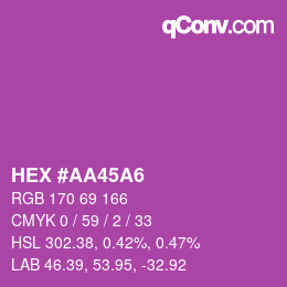 カラーコード: HEX #AA45A6 | qconv.com