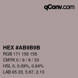 Farbcode: HEX #AB9B9B | qconv.com