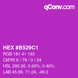 カラーコード: HEX #B529C1 | qconv.com