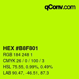 カラーコード: HEX #B8F801 | qconv.com