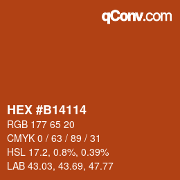 Code couleur: HEX #B14114 | qconv.com