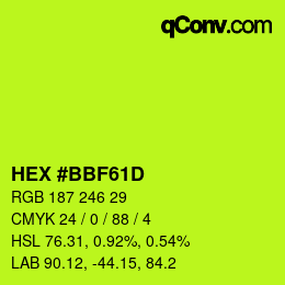 Code couleur: HEX #BBF61D | qconv.com