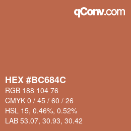 カラーコード: HEX #BC684C | qconv.com