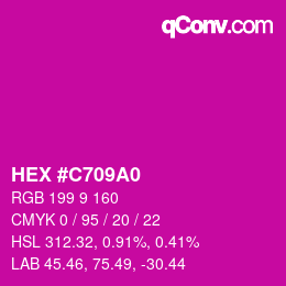 Code couleur: HEX #C709A0 | qconv.com