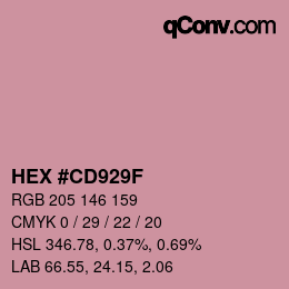 カラーコード: HEX #CD929F | qconv.com