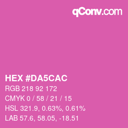 Farbcode: HEX #DA5CAC | qconv.com