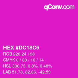 Code couleur: HEX #DC18C6 | qconv.com