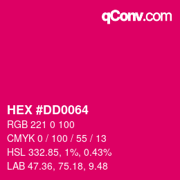 Code couleur: HEX #DD0064 | qconv.com